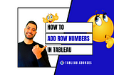 How to Add Row Numbers in Tableau in 3 Easy Steps