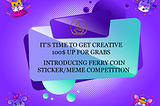 FERRYCOIN Meme & Sticker Contest