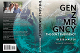 The Gen Z Emergency, by Dr. Reese Halter