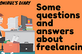 Some questions and answers about freelancing