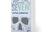 Introducing Level Seven by William Ledbetter