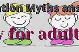 Meditation Myths Answered [Myth 25]