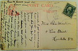 Wish You Were Here — Vintage Postcard Series: Miss Ida Martin,  November 18, 1910