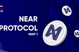 NEAR Protocol: the Upside and the Downside for DApp Developers