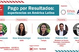 ETHOS & AIIMX: Pay for Results: Experiences in Latin America (Spanish Only)