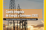 Integrated Energy and Emissions Account: System of Environmental and Economic Accounts of Guatemala (Banguat & URL-Iarna, 2009)