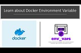 Docker | How to pass environment variables ?