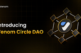 Help Us Choose a New Name: CircleDAO or VenomCircleDAO?
