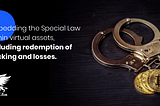 Embedding the Special Law (Revised Act on Reporting and Using Specified Financial Transaction…