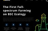 A brand-new generation of platform for full spectrim yield-farming based on open-source algorithm —…