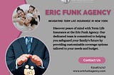 Eric Funk Agency | Navigating Term Life Insurance in New York
