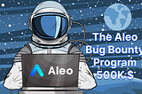 Программа вознаграждений Aleo Bug Bounty: Обеспечивая безопасность блокчейн-платформы силами…