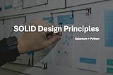 SOLID Design Principles in Software Testing Frameworks