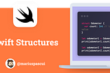 Swift Structures