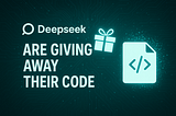 Why AI Giants Like Deepseek Are Giving Away Their Code