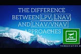 RNAV APPROACHES