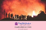 Leadership in Crisis