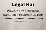 trademark registration services in udaipur — legal hai