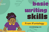 Top Activities to Improve your Basic Writing Skills