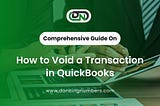 How to Void a Transaction in QuickBooks