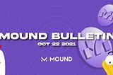 [News] Bulletin hebdomadaire de Mound 10/22