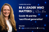Covid-19 and the ‘sacrificed generation’