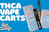 Thca Vape Carts — Bay Smokes Llc — Miami, FL