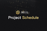 eNotes’s Project Schedule in January