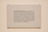 “Citizen-Placed Public Documents” is about a method derived from “Artist Placed Public Document Art” which appeared in a 2025 conceptual art gallery show in Chicago. Courtesy Engage Projects Gallery / Adam Daley Wilson. Adam Daley Wilson is a Stanford lawyer conceptual artist, and art theorist.