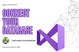 How to Connect to a Database in ASP.NET Core using Entity Framework Core