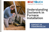 Understanding Ductwork in Furnace Installation