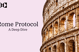 Rome Protocol: Blockchain Interoperability with Modularized Solana