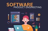 Steps and Methodologies for Software Product Engineering