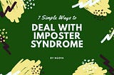 Imposter Syndrome? The Perfect solution