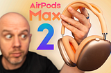 Five Years Later — Are The AirPods Max 2 Worth the $500+ Price Tag?