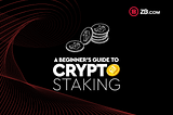 Beginner’s Guide to Staking — ZB Exchange