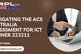 Navigating the ACS Australia Assessment for ICT Trainer 223211