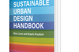 Sustainable Urbanism with Nico Larco