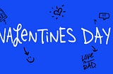 Fucking Valentine’s Day