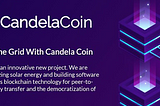 Candela Coin — The Best Marketplace for Peer-to-peer Energy Transfers