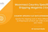 Mconnect Country Specific Flat Rate Shipping Extension for Magento 2