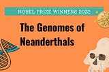 Nobel Prize Winners: Physiology or Medicine 2022