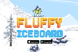 Fluffy Iceboard Mobile Game — Can you beat my score?