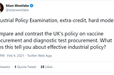 Why did the UK do so well on vaccines, and what does this tell us about Industrial Policy?