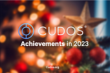 CUDOS: Accomplishments in 2023