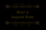 Shadow Work: Exploring Techniques for Personal Growth and Healing