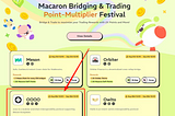 Macaron Bridging & Trading Point-Multiplier Festival