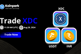 XDC is Live on Koinpark’s INR and USDT Markets