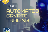 automated crypto trading