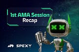 1st AMA Session Recap